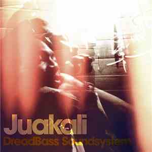 Juakali - DreadBass Soundsystem