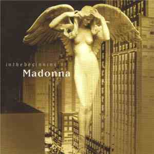 Madonna - In The Beginning
