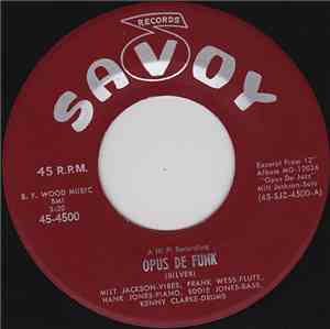 Milt Jackson, Frank Wess, Kenny Clarke, Hank Jones, Eddie Jones - Opus De J ...
