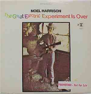 Noel Harrison - The Great Electric Experiment Is Over