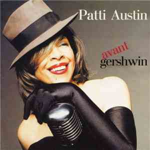 Patti Austin - Avant Gershwin