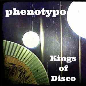 Phenotypo - Kings of Disco Vol 1