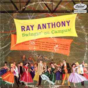 Ray Anthony - Swingin' On Campus!
