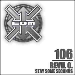 Revil O. - Stay Some Seconds