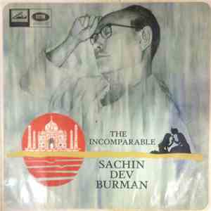 Sachin Dev Burman - The Incomparable Sachin Dev Burman
