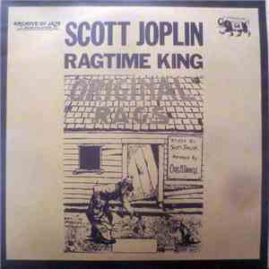 Scott Joplin - Ragtime King