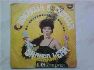 Shanda Lear & Rockepuppet - Cinderella Rockefella / Il Re Di Chicamooga