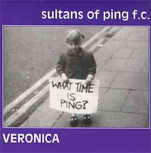 Sultans Of Ping F.C. - Veronica