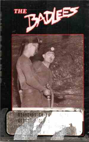 The Badlees - Diamonds In The Coal