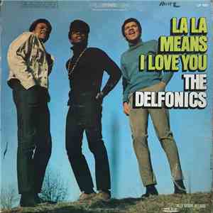 The Delfonics - La La Means I Love You