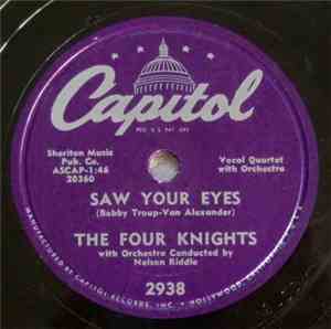 The Four Knights - Saw Your Eyes / I Don't Wanna See You Cryin'