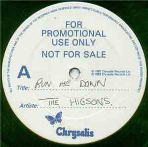 The Higsons - Run Me Down