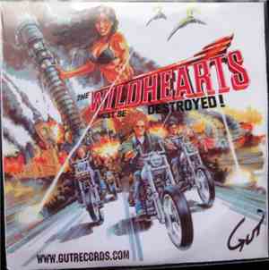 The Wildhearts - The Wildhearts Must Be Destroyed
