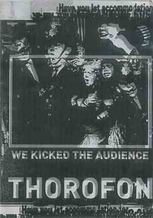 Thorofon - We Kicked The Audience