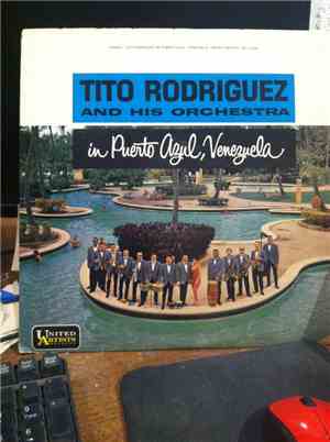 Tito Rodriguez & His Orchestra - In Puerto Azul, Venezuela