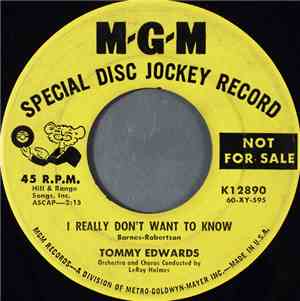 Tommy Edwards - I Really Don't Want To Know