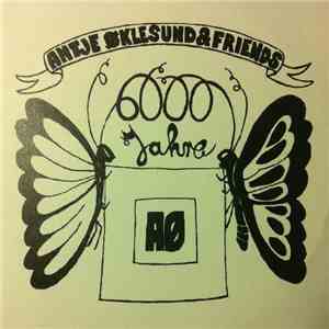 Various - Antje Øklesund & Friends - 6000 Jahre AØ