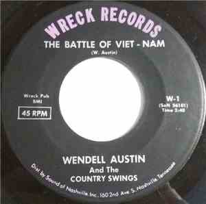 Wendell Austin And The Country Swings - The Battle Of Viet-Nam
