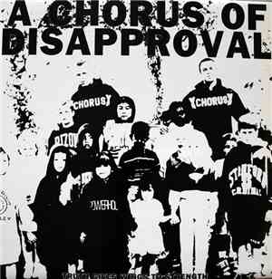 A Chorus Of Disapproval - Truth Gives Wings To Strength