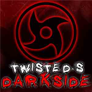 Al Twisted - Twisted's Darkside Podcast 047