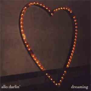 Allo Darlin' - Dreaming