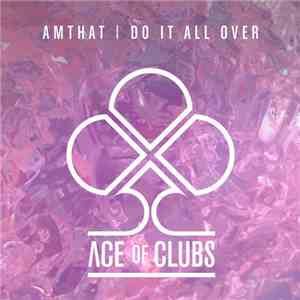 AmThat - Do It All Over