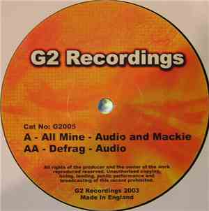 Audio And Mackie / Audio - All Mine / Defrag