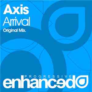 Axis  - Arrival