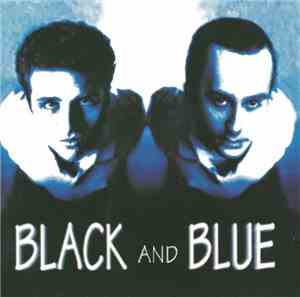 Black And Blue - Black And Blue