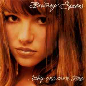Britney Spears - ...Baby One More Time