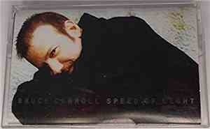 Bruce Carroll - Speed Of Light