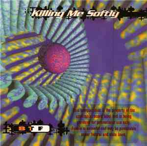 BTF - Killing Me Softly