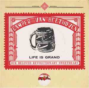 Camper Van Beethoven - Life Is Grand