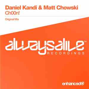 Daniel Kandi & Matt Chowski - Ch00n!