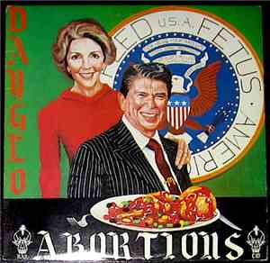 Dayglo Abortions - Feed Us A Fetus