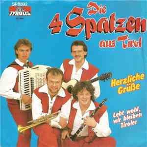 Die 4 Spatzen Aus Tirol - Herzliche Grüße