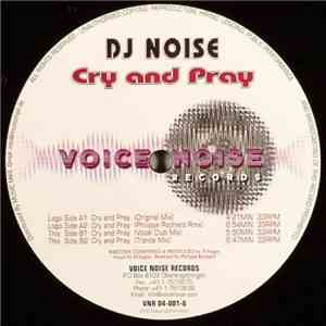 DJ Noise - Cry And Pray