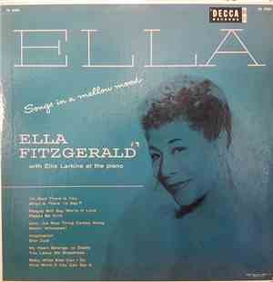 Ella Fitzgerald With Ellis Larkins - Ella - Songs In A Mellow Mood