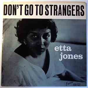Etta Jones - Don't Go To Strangers