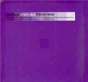 Garbage - Cherry Lips (The Remixes)