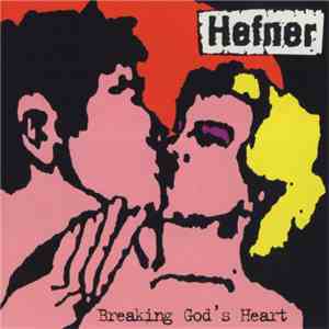 Hefner  - Breaking God's Heart