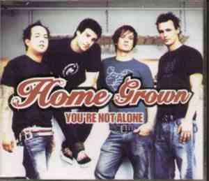 Home Grown  - You're Not Alone