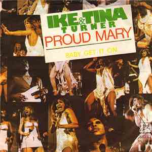 Ike & Tina Turner - Proud Mary