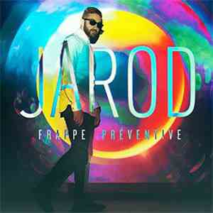 Jarod  - Frappe Préventive