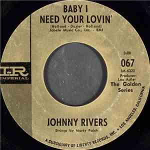 Johnny Rivers - Baby I Need Your Lovin' / The Tracks Of My Tears