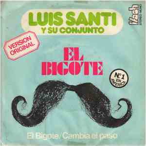 Luis Santi Y Su Conjunto - El Bigote