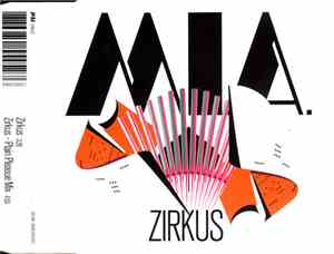 MIA. - Zirkus