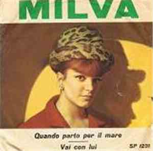 Milva - Quando Parto Per Il Mare / Vai Con Lui