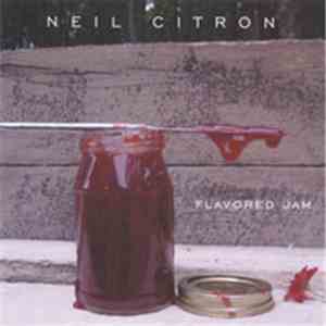 Neil Citron - Flavored Jam