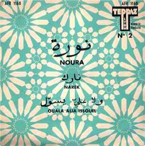 نورة = Noura - N°2: نارك / ولا علي يسول  = Narek / Ouala Alia Issoufel